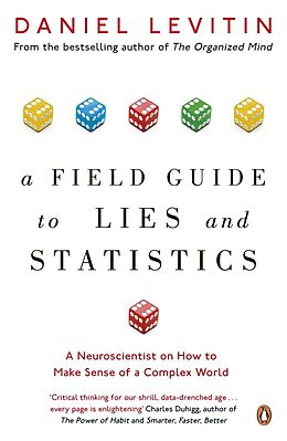 E-Book (epub) Field Guide to Lies and Statistics von Daniel Levitin