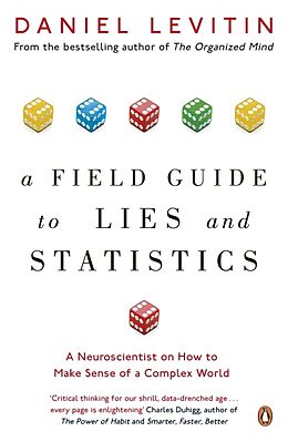 Kartonierter Einband A Field Guide to Lies and Statistics von Daniel Levitin