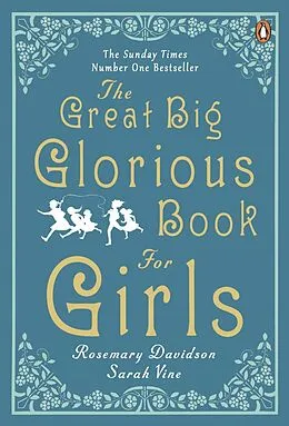 E-Book (epub) The Great Big Glorious Book for Girls von Rosemary Davidson, Sarah Vine