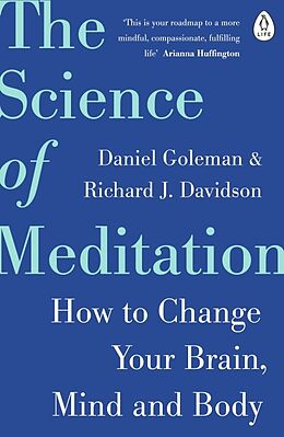 Kartonierter Einband The Science of Meditation von Daniel Goleman, Richard Davidson