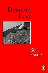 Kartonierter Einband (Kt) Real Estate von Deborah Levy