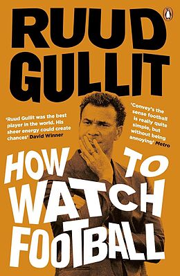 eBook (epub) How To Watch Football de Ruud Gullit