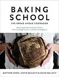 E-Book (epub) Baking School von Justin Gellatly, Louise Gellatly, Matt Jones