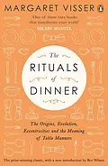 E-Book (epub) The Rituals of Dinner von Margaret Visser