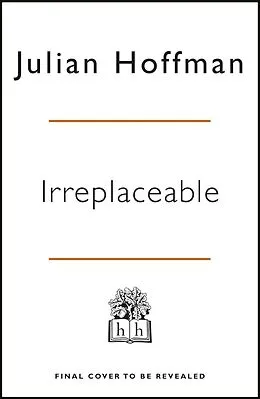 E-Book (epub) Irreplaceable von Julian Hoffman