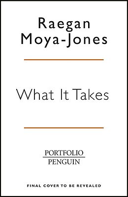 E-Book (epub) What It Takes von Raegan Moya-Jones