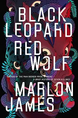 E-Book (epub) Black Leopard, Red Wolf von Marlon James