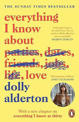 E-Book (epub) Everything I Know About Love von Dolly Alderton
