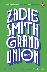 Kartonierter Einband Grand Union von Zadie Smith