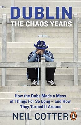 Couverture cartonnée Dublin: The Chaos Years de Neil Cotter