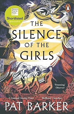 Kartonierter Einband The Silence of the Girls von Pat Barker