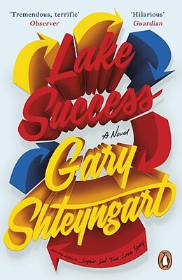Kartonierter Einband Lake Success von Gary Shteyngart