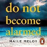 Audio CD (CD/SACD) Do Not Become Alarmed von Meloy Maile
