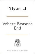 E-Book (epub) Where Reasons End von Yiyun Li