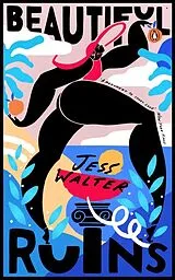 Kartonierter Einband Beautiful Ruins von Jess Walter