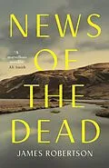 E-Book (epub) News of the Dead von James Robertson