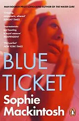 Kartonierter Einband Blue Ticket von Sophie Mackintosh