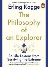 Kartonierter Einband The Philosophy of an Explorer von Erling Kagge