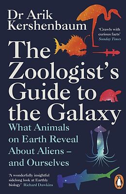 Kartonierter Einband The Zoologist's Guide to the Galaxy von Arik Kershenbaum