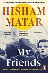 Kartonierter Einband My Friends von Hisham Matar