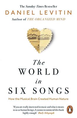 Kartonierter Einband The World in Six Songs von Daniel Levitin