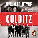 Audio CD (CD/SACD) Colditz von Ben MacIntyre
