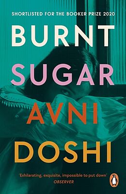 Kartonierter Einband Burnt Sugar von Avni Doshi
