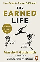 Kartonierter Einband The Earned Life von Marshall Goldsmith, Mark Reiter