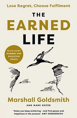 E-Book (epub) Earned Life von Marshall Goldsmith, Mark Reiter
