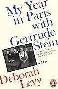Kartonierter Einband My Year in Paris with Gertrude Stein von Deborah Levy