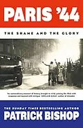 E-Book (epub) Paris '44 von Patrick Bishop