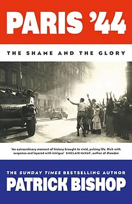 E-Book (epub) Paris '44 von Patrick Bishop