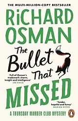 Kartonierter Einband The Bullet That Missed von Richard Osman