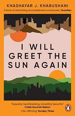 E-Book (epub) I Will Greet the Sun Again von Khashayar J. Khabushani