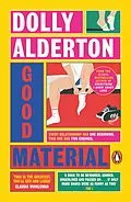 E-Book (epub) Good Material von Dolly Alderton