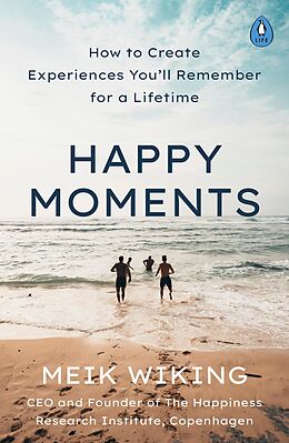 eBook (epub) Happy Moments de Meik Wiking