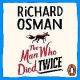 Audio CD (CD/SACD) The Man Who Died Twice von Richard Osman
