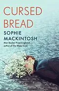 E-Book (epub) Cursed Bread von Sophie Mackintosh