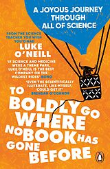 eBook (epub) To Boldly Go Where No Book Has Gone Before de Luke O'Neill