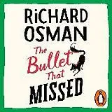 Audio CD (CD/SACD) The Bullet that Missed von Richard Osman