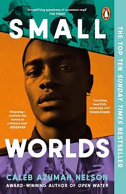 E-Book (epub) Small Worlds von Caleb Azumah Nelson