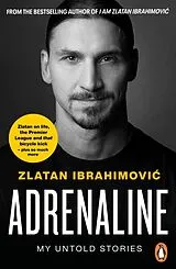 Kartonierter Einband Adrenaline von Zlatan Ibrahimovic