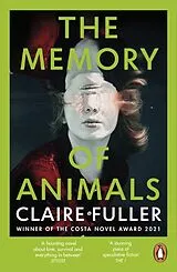 Kartonierter Einband The Memory of Animals von Claire Fuller