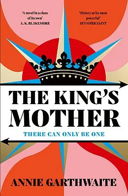 E-Book (epub) The King's Mother von Annie Garthwaite