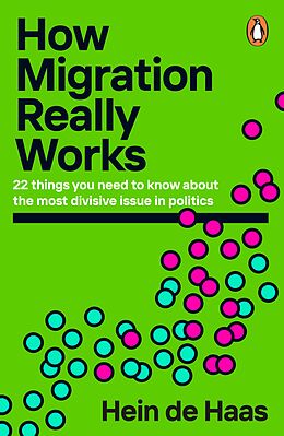 E-Book (epub) How Migration Really Works von Hein de Haas