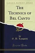 E-Book (pdf) Technics of Bel Canto von G. B. Lamperti