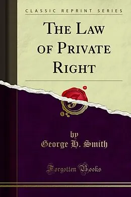 E-Book (pdf) Law of Private Right von George H. Smith