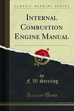 E-Book (pdf) Internal Combustion Engine Manual von F. W. Sterling