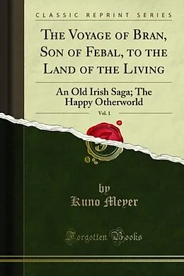 E-Book (pdf) Voyage of Bran, Son of Febal, to the Land of the Living von Kuno Meyer