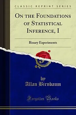 E-Book (pdf) On the Foundations of Statistical Inference, I von Allan Birnbaum